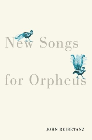 Cover of New Songs for Orpheus