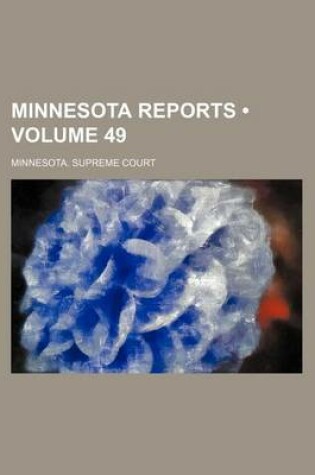 Cover of Minnesota Reports (Volume 49)