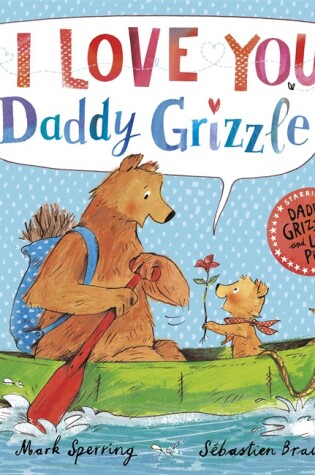 Cover of I Love You Daddy Grizzle