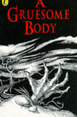 Cover of A Gruesome Body