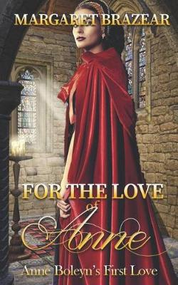 Book cover for For the Love of Anne