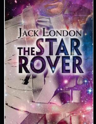 Book cover for The Star Rover (Annotated)