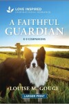 Book cover for A Faithful Guardian