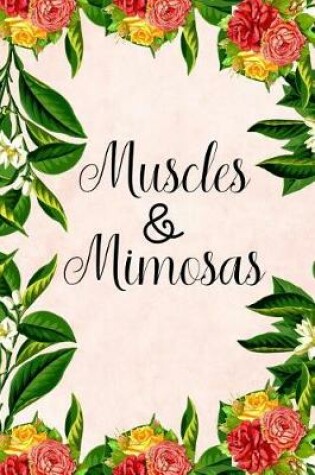 Cover of Muscles and Mimosas