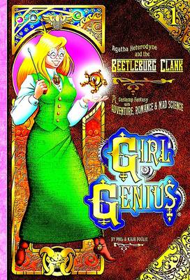 Book cover for Girl Genius Volume 1: Agatha Heterodyne and The Bettleburg Clank HC (Color Edition)