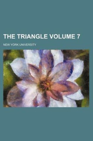 Cover of The Triangle Volume 7