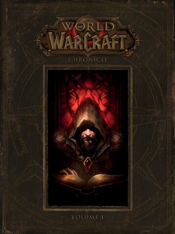 Cover of World of Warcraft: Chronicle Volume 1