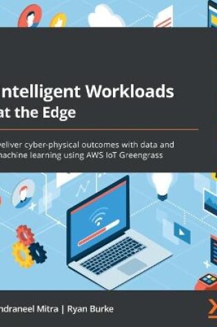 Cover of Intelligent Workloads at the Edge