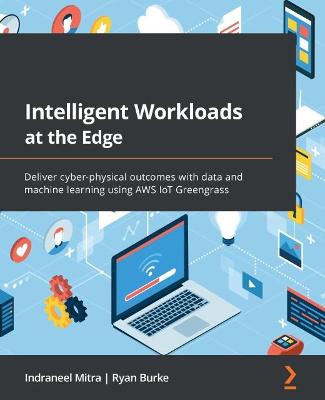 Book cover for Intelligent Workloads at the Edge