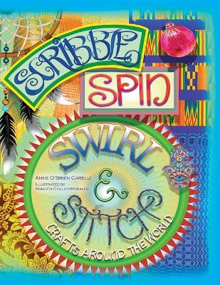 Book cover for Scribble, Spin, Swirl, and Stitch