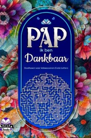 Cover of Pap, ik ben dankbaar