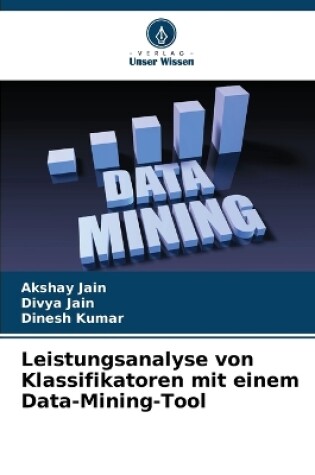 Cover of Leistungsanalyse von Klassifikatoren mit einem Data-Mining-Tool