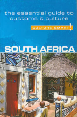 Cover of South Africa - Culture Smart! The Essential Guide to Customs & Culture