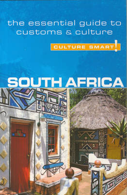 Cover of South Africa - Culture Smart! The Essential Guide to Customs & Culture