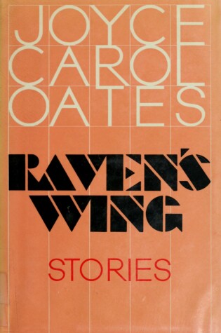 Cover of Oates Joyce Carol : Raven'S Wing (Hbk)