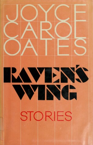 Book cover for Oates Joyce Carol : Raven'S Wing (Hbk)