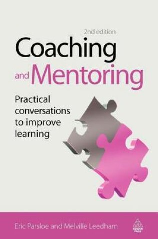 Cover of Coaching and Mentoring: Practical Conversations to Improve Learning