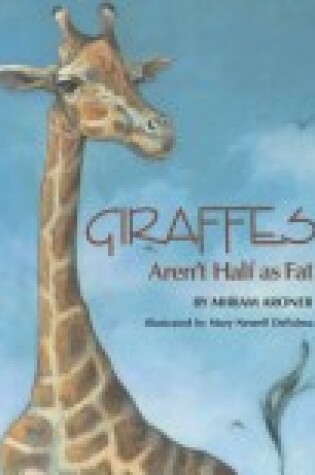 Cover of Giraffes Aren't Half as Fat