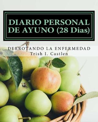 Book cover for Diario Personal de Ayuno Y Oracion (28 Dias)