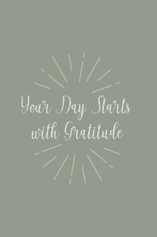 Cover of Your Day Starts with Gratitude