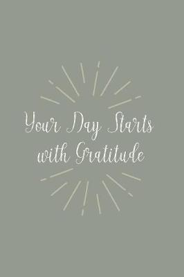 Book cover for Your Day Starts with Gratitude