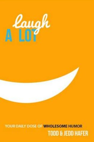 Cover of Laugh a Lot