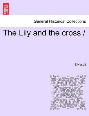 Book cover for The Lily and the Cross