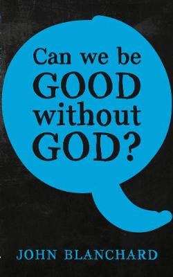 Book cover for Can we be good without God ?