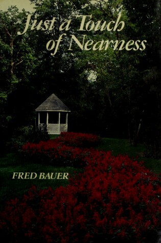 Cover of Just a Touch of Nearness-Boxed