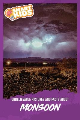 Book cover for Unbelievable Pictures and Facts About Monsoon