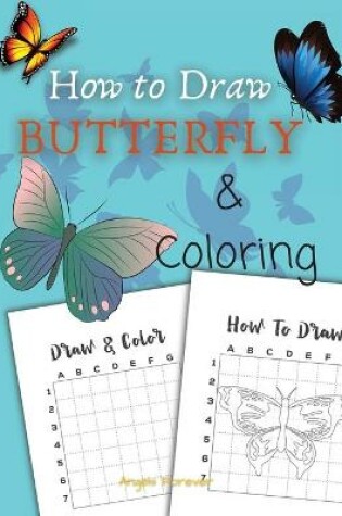 Cover of How to Draw Butterfly & Coloring