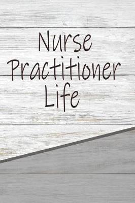 Book cover for Nurse Practitioner Life