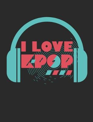 Book cover for I Love K Pop