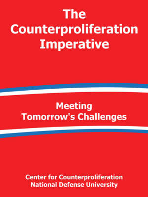 Cover of The Counterproliferation Imperative