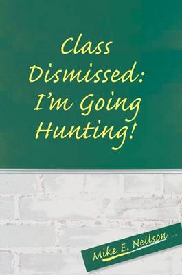 Book cover for Class Dismissed