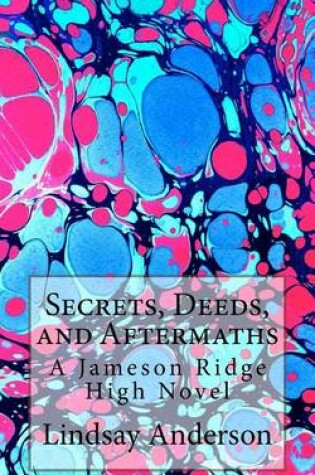 Cover of Secrets, Deeds, and Aftermaths