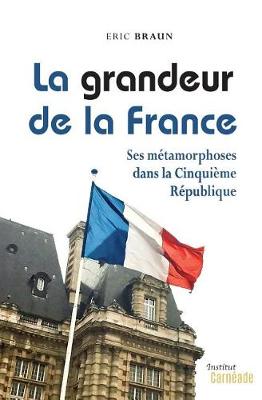 Book cover for La Grandeur de la France