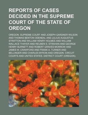 Book cover for Reports of Cases Decided in the Supreme Court of the State of Oregon Volume 42