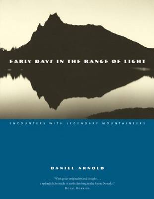 Book cover for Early Days in the Range of Light: Encounters with Legendary Mountaineers