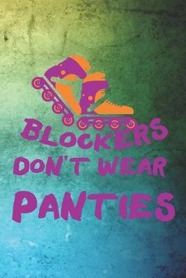 Book cover for Blockers Don't Wear Panties