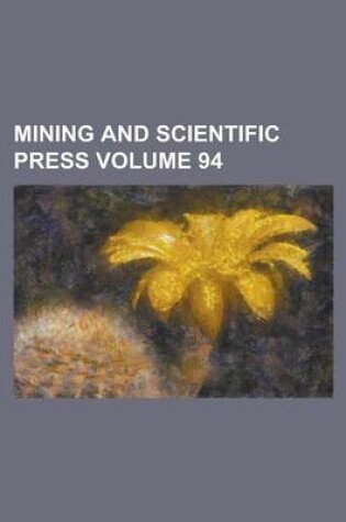 Cover of Mining and Scientific Press Volume 94