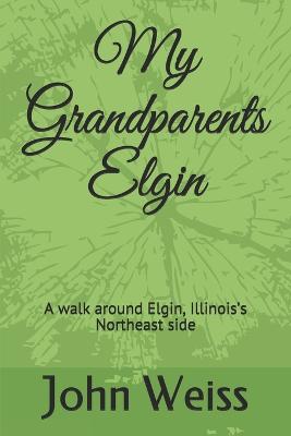 Book cover for My Grandparents Elgin