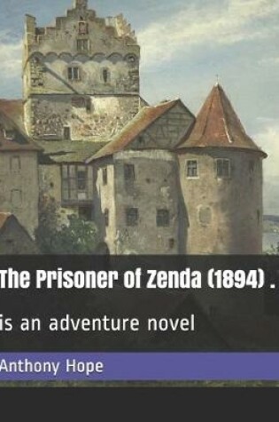 Cover of The Prisoner of Zenda (1894) .