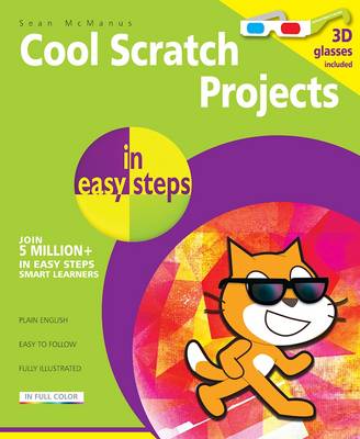 Cover of Cool Scratch Projects in Easy Steps