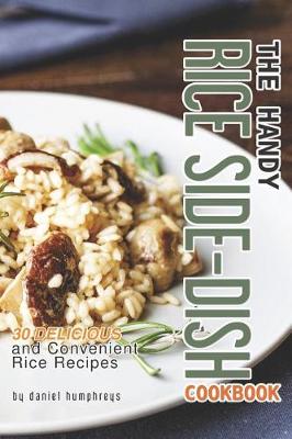 Book cover for The Handy Rice Side-Dish Cookbook