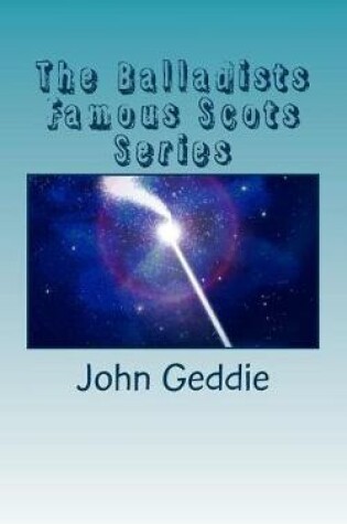 Cover of The Balladists Famous Scots Series