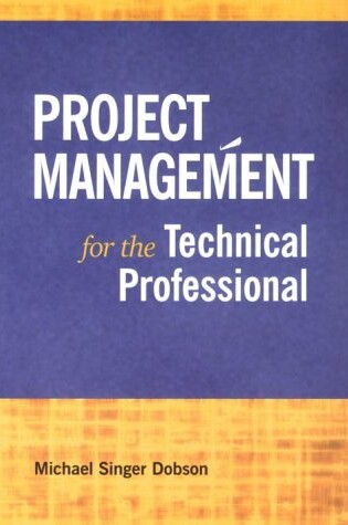 Cover of Project Management for the Technical Professional