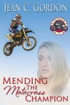 Book cover for Mending the Motocross Champion