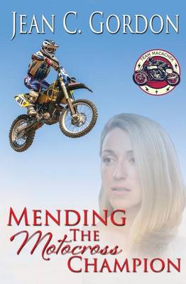Cover of Mending the Motocross Champion