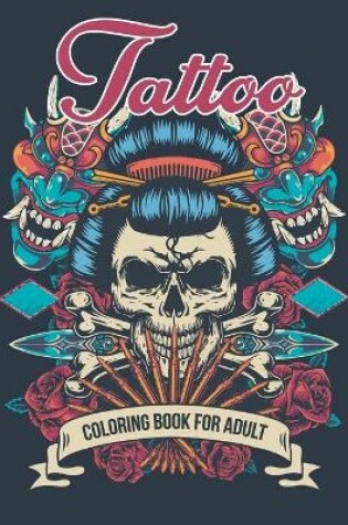 Cover of Tattoo coloring book for adult